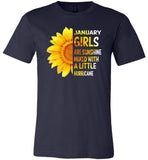 January girls are sunshine mixed with a little Hurricane sunflower T-shirt