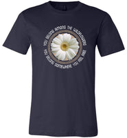 Sunflower you belong among the wildflowers somewhere feel free T shirt