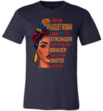 August woman I am Stronger, braver, smarter than you think T shirt, birthday gift tee