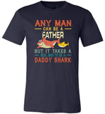 Real man to be a daddy shark t shirt, dad, father's day gift tee
