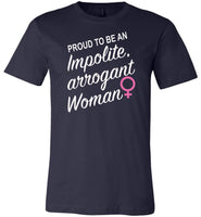 Impolite Arrogant Woman T-Shirt tee