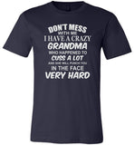 Don't mess with me i have a crazy grandma T shirt, gift shirt for grandma