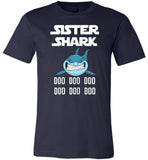 Sister shark doo doo doo T shirt, tshirt gift for sister
