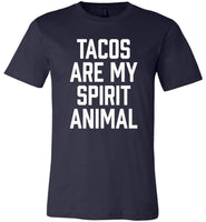 Tacos are my spirit animal T-shirt