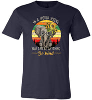 You can be anything be kind cute elephant sunflower t shirt