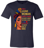 June woman three sides quiet, sweet, funny, crazy, birthday gift T shirt