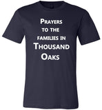 Prayers to the families in Thousand Oaks California Wildfires November 2018 T-shirt