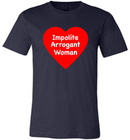 Impolite Arrogant Woman TShirt
