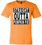 Straight outta Pumpkin pie halloween t shirt gift