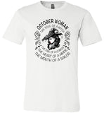 October Woman The Soul Of A Witch The Fire Lioness The Heart Hippie The Mouth Sailor T-Shirt