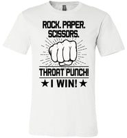 Rock paper scissors throat punch i win t shirt