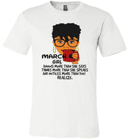 March girl knows more than she says, thinks more than she speaks T shirt, birthday gift