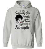 I Am A February Girl I Can Do All Things Through Christ Who Gives Me Strength Tee Shirt