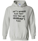 Ain't a woman alive that could take my grandma's place Tee shirt