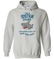 I'm a sister shark who happens to cuss a lot doo doo T shirt