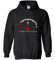 I need more wine out of fuel speed tee shirt hoodie