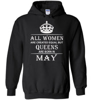 All Women Are Created Equal But Queens Are Born In May T-Shirt