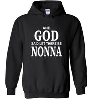 And God said let there be Nonna T shirt, mother's day gift tee