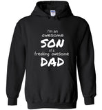 I'm an awesome son of a freaking awesome dad father's day gift tee shirt