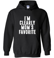 I'm clearly mom's favorite tee shirt hoodie
