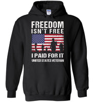 Freedom isn't free I paid for it us veteran t shirt