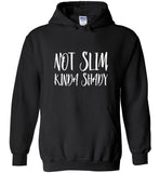 Not Slim Kinda Shady Tee Shirts Hoodie