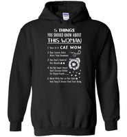 5 things about this woman cat mom, can't control mouth, mess her never find your body T shirt