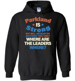 Parkland is strong - Hurricane Michael Florida 2018 T shirt