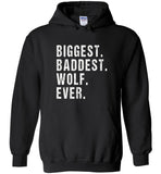 Big Bad Wolf Shirt Biggest Baddest Wolf Ever Tee Shirts