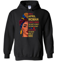 April woman three sides quiet, sweet, funny, crazy, birthday gift T shirt