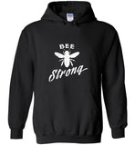 Bee strong tee shirt hoodie