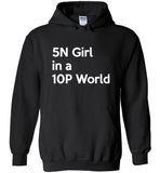 5N Girl in a 10P World T-shirt