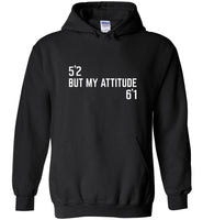5'2 But My Attitude 6'1 Tee Shirt