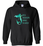 Real Mermaids smoke seaweed tee shirt hoodie