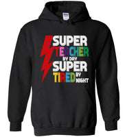 Super teacher by day super tired by night T-shirt, gift tee for teacher