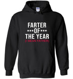 Farter of the year I mean father tee shirt hoodie