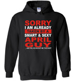 I taken by smart sexy april guy, birthday's gift tee for men women