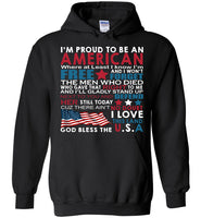 I'm Proud To Be An American Free Love This Land God Bless The USA T Shirt