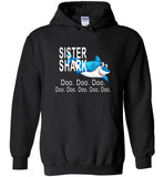 Sister shark doo doo doo T-shirt, gift tee for sister