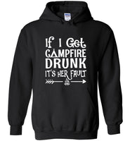 If I get campfire drunk It's her fault Tee shirt