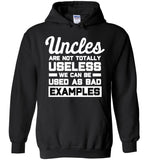 Uncles Are Not Totally Useless SHIRT