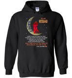 To my husband I love you to the moon and back T-shirt