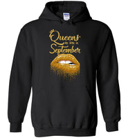 Queens are born in September birthday gift tee shirt hoodie