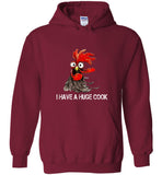 Chicken Hei Hei I have a huge cock tee shirt hoodie