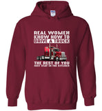 Real women know how to drive a truck the rest of you just stay in the kitchen tee shirt