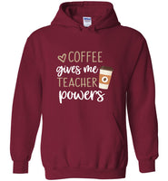 Coffee gives me teacher power tee shirt hoodie