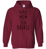 49 Percent Mom 51 Percent Badass Mothers Day Gift Ideas For Mom T Shirt