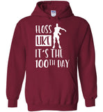 Floss Like It's The 100th Day Of School Tee Shirt Hoodie