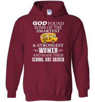 God found some of the smartest strongest women made them school bus driver tee shirts