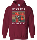 Chicken don't be a pecker vintage retro tee shirt hoodie